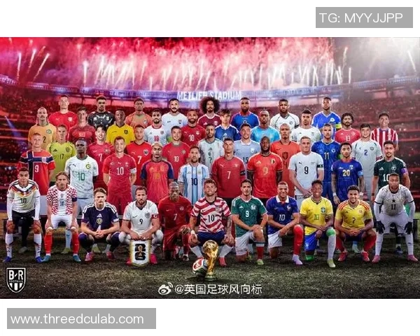 2026世界杯前瞻分析48强球队谁能夺冠成就辉煌历史 2026世界杯前瞻分析48强球队谁能夺冠成就辉煌历史