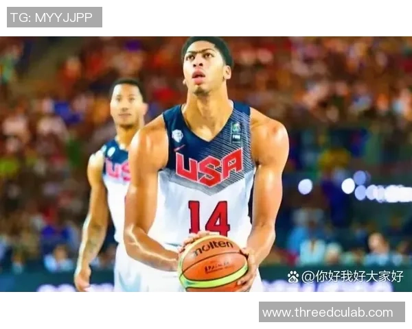 安东尼戴维斯在NBA赛场上的辉煌历程与未来展望分析